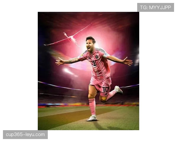 梅西状态火热表现抢眼,未来赛事引全球期待 梅西状态火热表现抢眼,未来赛事引全球期待